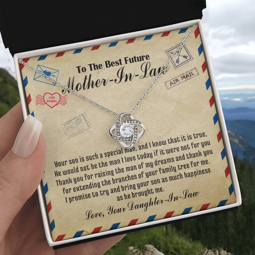 To the Best Future Mother-In-Law - Thank You for Raising the Man of My Dreams and Thank You for Extending the Branches of Your Family Tree for Me