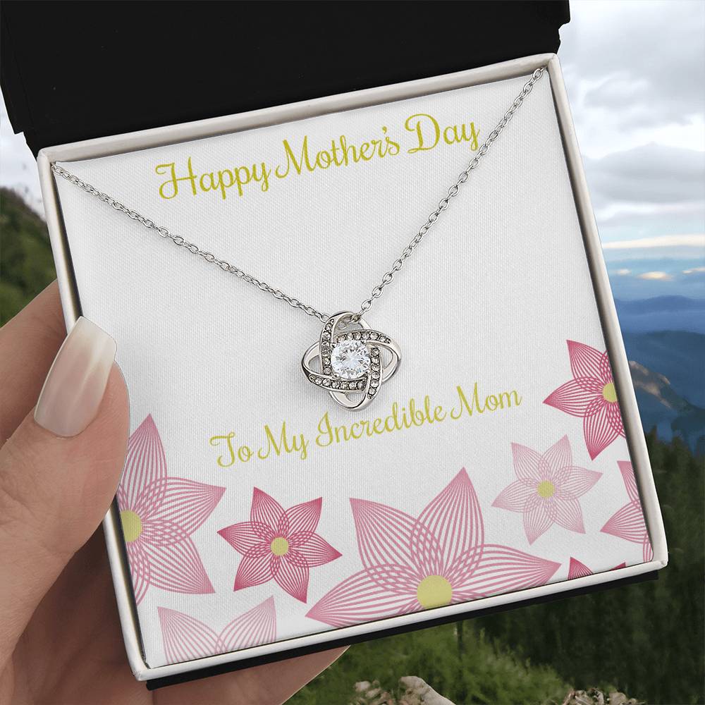 Love Knot Necklace to My Incredible Mom, Gift for Mom, Mother's Day Gift, Special Gift for Mom