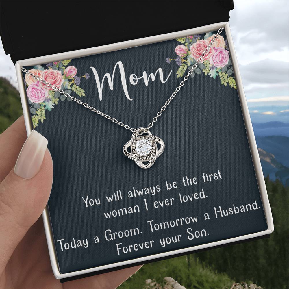 Mom the First Woman I Loved Love Knot Necklace Mother's Day Message Card