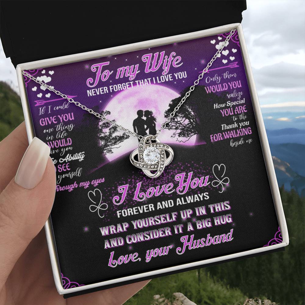 To My Wife - Never Forget That I Love You - Heartandshop Wife
