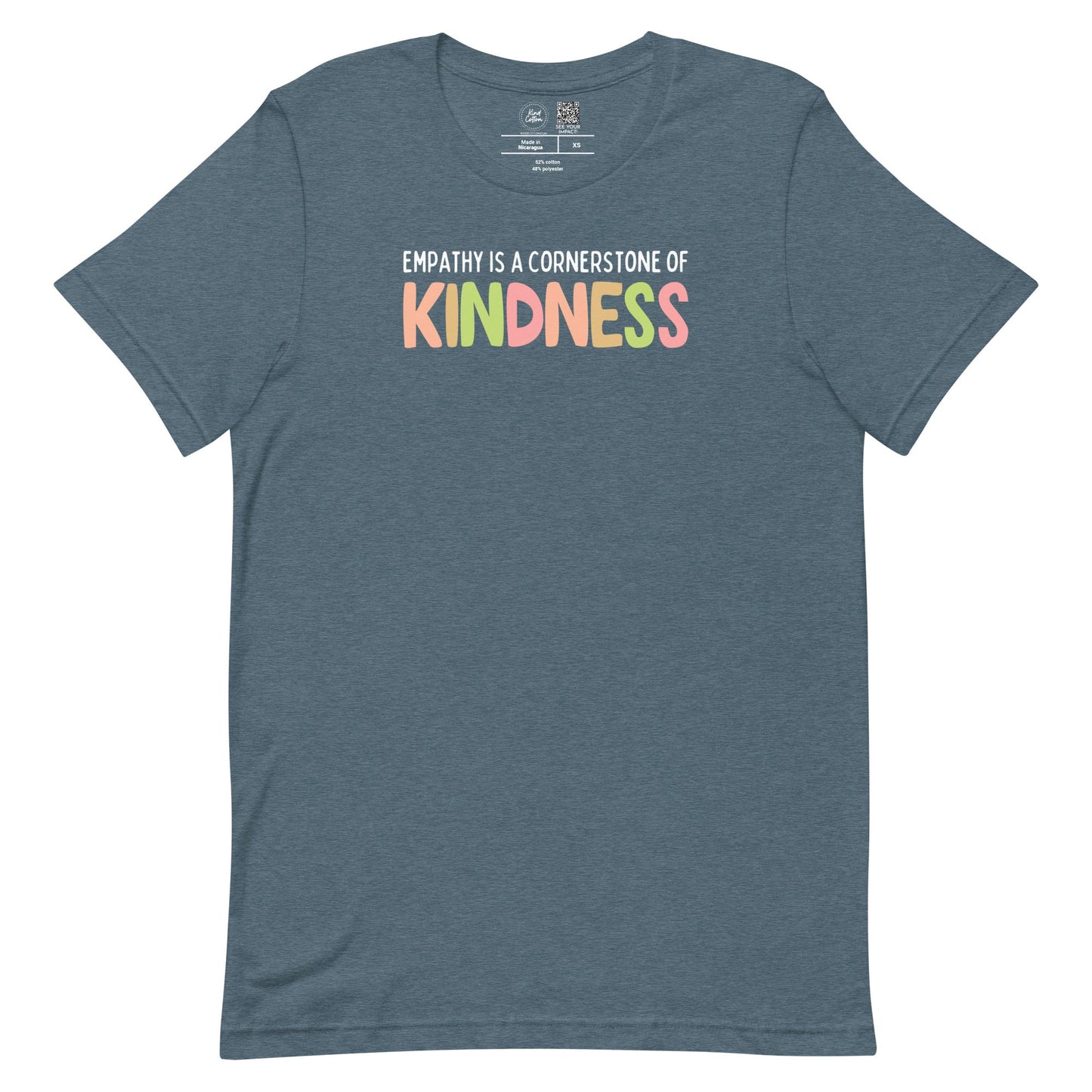 Empathy is a Cornerstone of Kindness Classic Tee